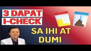 Suriin ang Ihi at Dumi: 3 Senyales ng Sakit na Dapat Mong Bantayan