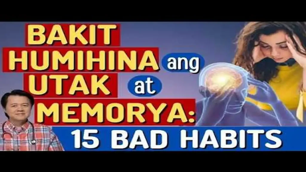15 Masamang Bisyo na Nakakasira sa Iyong Memorya at Utak