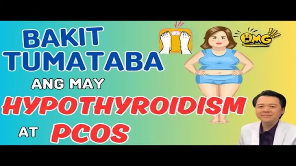 Sanhi ng Pagtaba sa Hypothyroidism at PCOS at Tamang Solusyon
