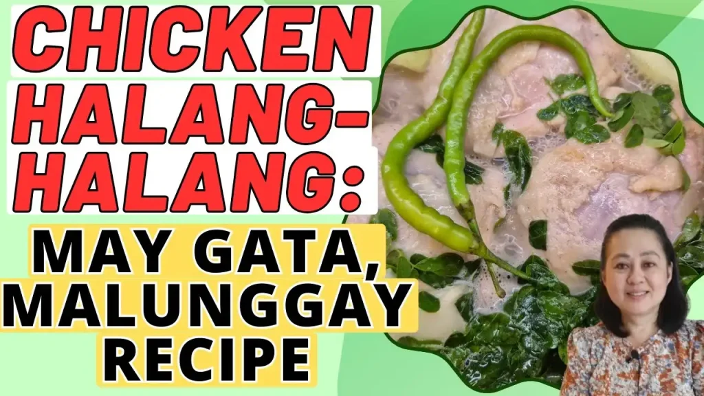 Healthy Cooking: Paano Lutuin ang Masustansyang Chicken Halang-Halang
