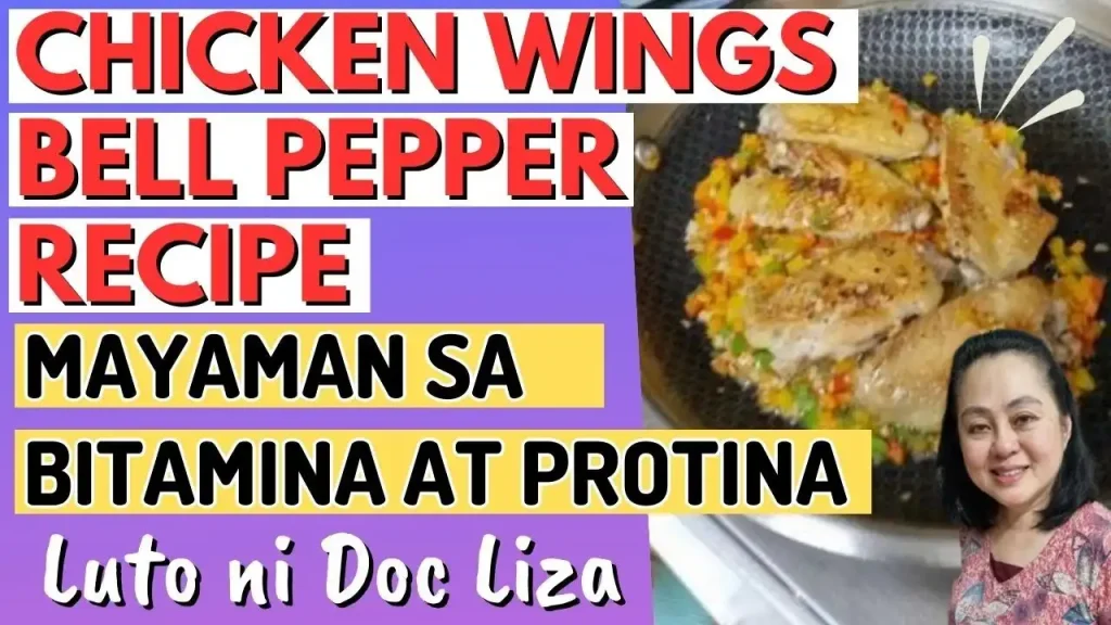 Healthy Cooking: Paano Lutuin ang Chicken Wings at Bell Pepper
