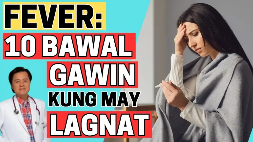 Mapanganib na Maling Gawi Kapag May Lagnat at Tamang Lunas