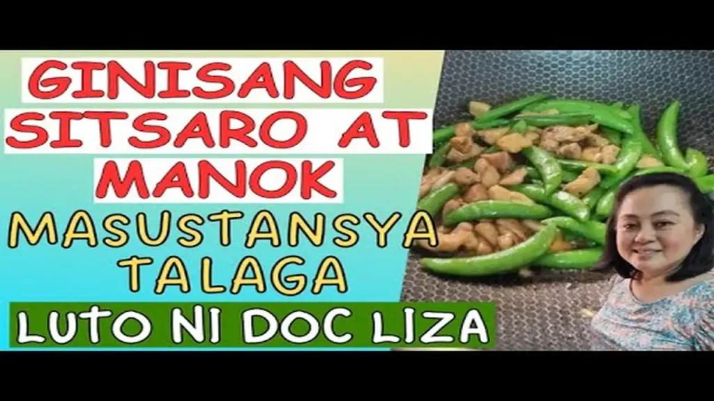 Healthy Cooking: Paano Lutuin ang Ginisang Sitsaro at Manok