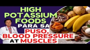 Pagkaing Mayaman sa Potassium Para sa Puso at Normal na Presyon