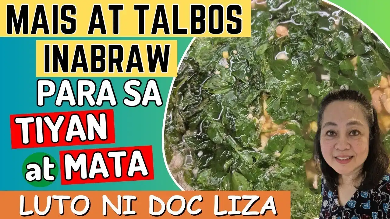 Healthy Cooking: Paano Lutuin ang Masustansyang Inabraw na Mais at Talbos