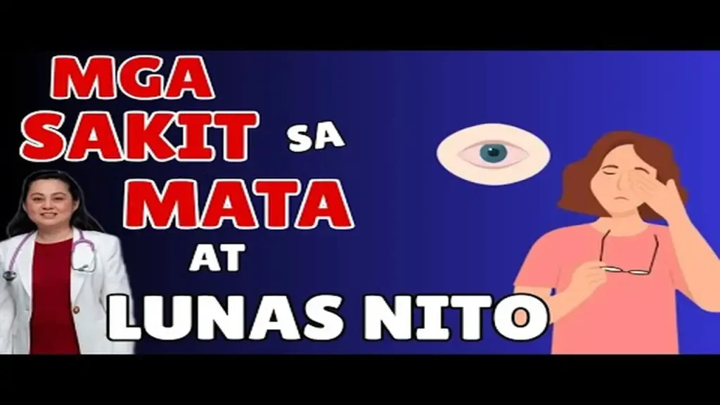 Mga Karaniwang Sakit sa Mata at Tamang Paraan ng Paglunas