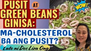Healthy Cooking: Paano Lutuin ang Pusit at Green Beans na Masustansya