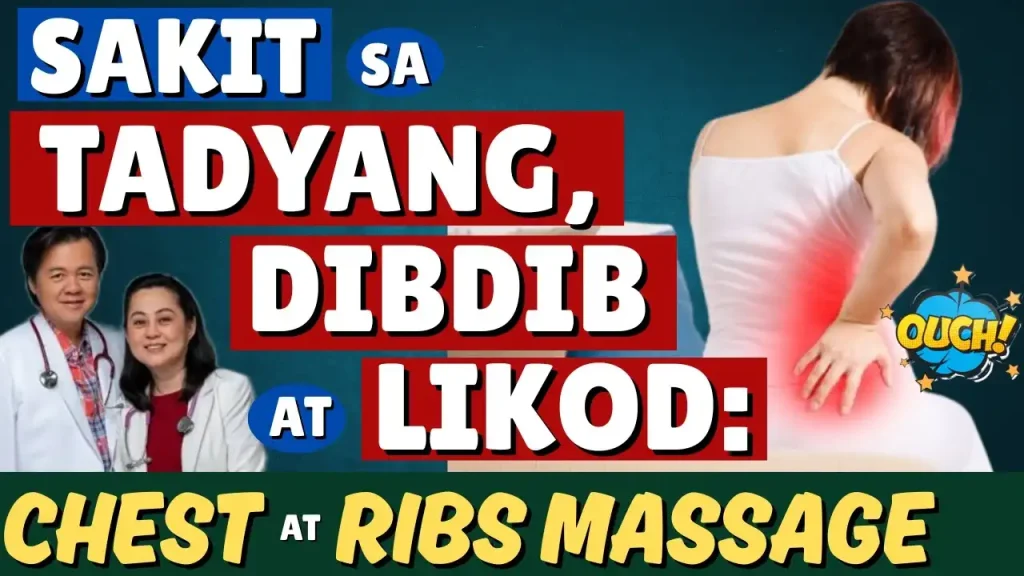 Sakit sa Tadyang at Dibdib: Tamang Paraan ng Pag-massage