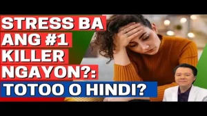 Stress Ba ang Pangunahing Sanhi ng Sakit? Totoo o Hindi?