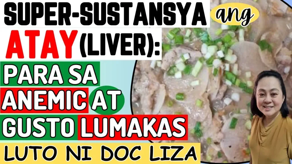 Healthy Cooking: Sustansya ng Atay ng Baka Para sa Anemic