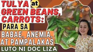Healthy Cooking: Sustansya ng Tulya, Green Beans, at Carrots