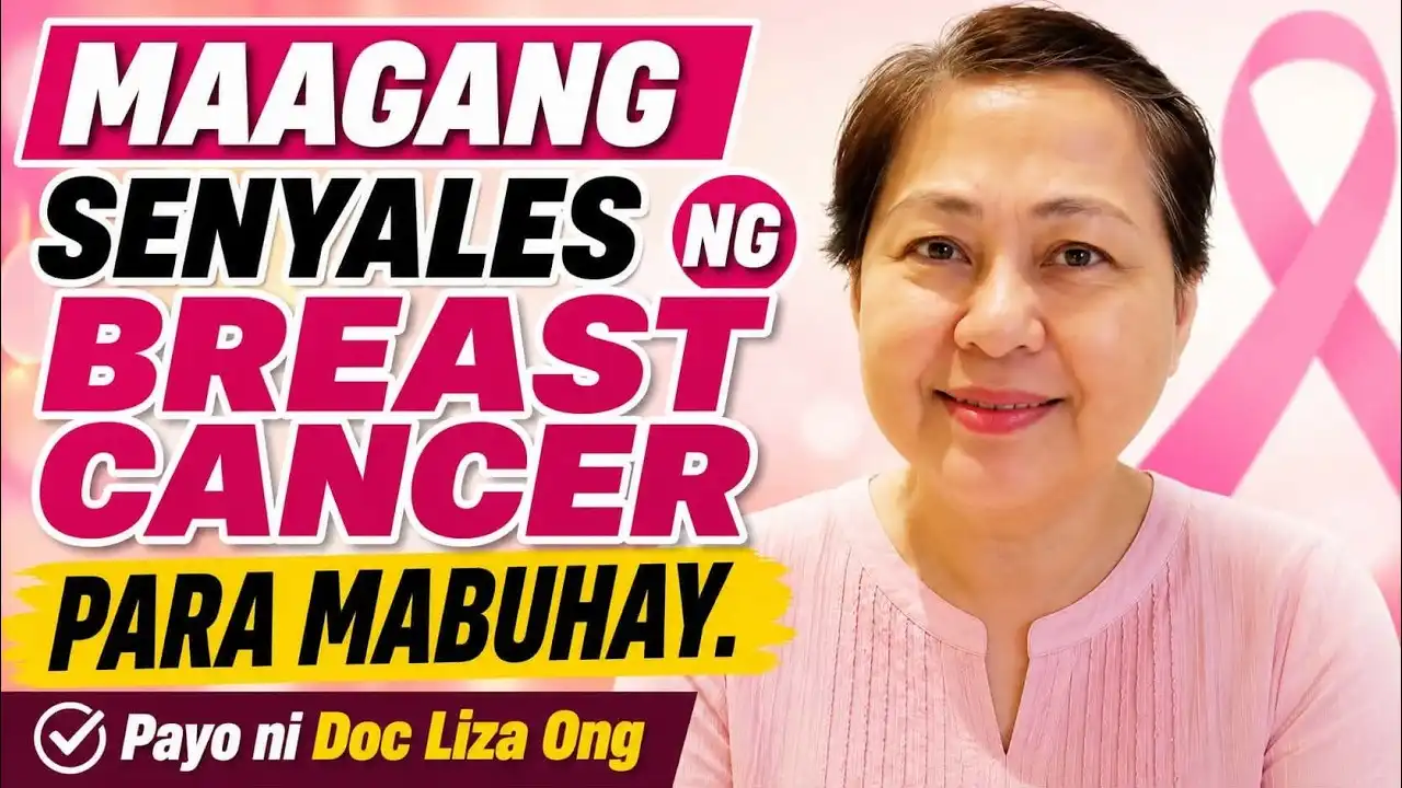MAAGANG SENYALES NG BREAST CANCER AT DAPAT GAWIN