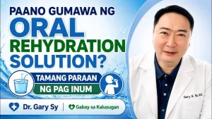 Mabilis na Lunas sa Dehydration: Tamang Paggamit ng ORS